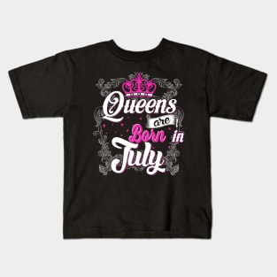 Queens are born in July Kids T-Shirt